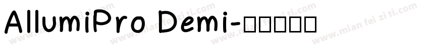 AllumiPro Demi字体转换